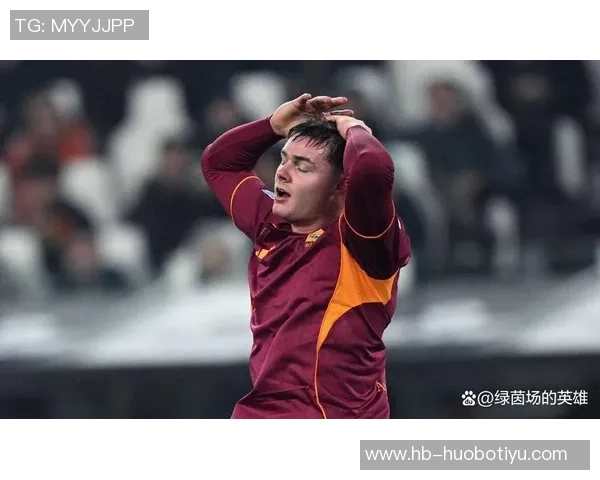 埃文弗格森加盟罗马首秀进球期待更多精彩表现